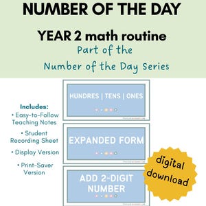 May include: A digital download for a Year 2 math routine, part of the "Number of the Day Series." The image features text boxes for "Hundreds | Tens | Ones," "Expanded Form," and "Add 2-Digit Number." Includes teaching notes, recording sheets, and display versions.