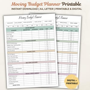 May include: Two printable moving budget planner sheets. The top text reads "Moving Budget Planner Printable" and "Instant Download." The sheets have sections for moving services, packing supplies, housing costs, and new home purchases. The sheets are labeled "Digital + Printable."
