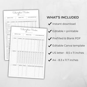 May include: Two white printable subscription trackers with a minimalist design. The trackers include sections for monthly and annual totals, and active subscriptions. The text "Subscription Tracker" is at the top. The image also includes a list of features.