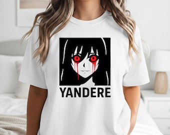 Yandere Anime Shirt Creepy Gothic Manga Girl Tee Psycho Waifu Aesthetic Horror Graphic Apparel