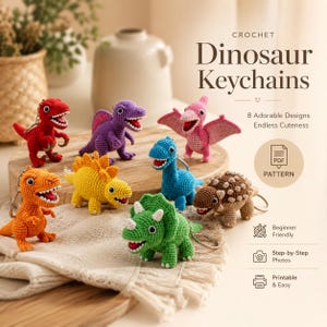 May include: Eight colourful crochet dinosaur keychains, including red, orange, yellow, green, blue, purple, and brown. The keyrings are displayed on a wooden surface. The image text reads "CROCHET Dinosaur Keychains" and "8 Adorable Designs Endless Cuteness."
