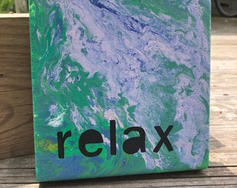 Relax Pour Painting