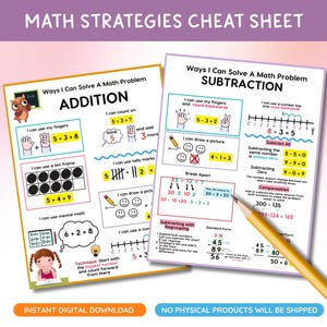 May include: Two colorful math cheat sheets with the titles "Math Strategies Cheat Sheet", "Addition", and "Subtraction". The sheets show different methods for solving math problems, including using fingers, tally marks, and number lines. The text "Instant Digital Download" is visible.