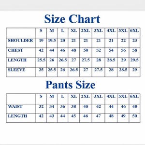 May include: A size chart table with dark blue text on a white background. The top section lists shoulder, chest, length, and sleeve measurements in inches for sizes S through 6XL. The bottom section lists waist and length for pants sizes S through 6XL.