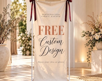 Könnte beinhalten: Ein vertikales, cremefarbenes Stoffbanner, das an einem weißen Metallrahmen hängt, mit dunkelroten Schleifen an den oberen Ecken. Das Banner trägt den Text: PERSONALIZED FABRIC BANNER, FREE, Custom Design und Share your idea or photo.