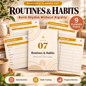 Könnte beinhalten: Ein druckbares PDF-Planer-Set mit dem Titel Routines & Habits, bestehend aus 9 Seiten, darunter Morning Routine Builder, Evening Routine Builder, Habit Tracker und Routine Map. Die Seiten verwenden eine Farbpalette in Creme, Gold und Orange mit Sonnen- und Bogengrafiken. Der Text umfasst Build Rhythm Without Rigidity, Section 07 sowie Daily Routines, Habit Tracking und Progress Reviews.