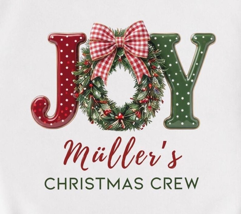 May include: A graphic design featuring the word JOY with a red polka-dot letter J and a green polka-dot letter Y, separated by a green pine wreath with a red and white gingham bow. Below is the text M&uuml;ller's CHRISTMAS CREW in red and green.