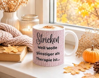 Geschenk für Strickerin | Stricken Tasse | Lustiger Kaffeebecher | Wolle günstiger als Therapie | Strick Geschenk Frau, Strickfan