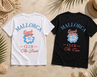 Camicia JGA Frauen personalisiert, T-shirt Mallorca Beach Club, Camicia della squadra Braut, Junggesellinnenabschied Mallorca, Girls Trip Outfit Crew