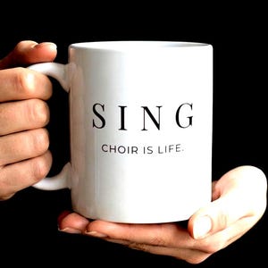 Choir Mug, Singing Gift, Choir Is Life Mug, Minimalist Music Mug, Gift for Singer, Choir Lover Gift, Music Teacher Mug, Choir Life