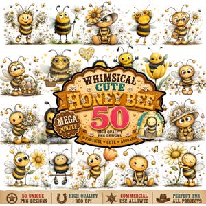 May include: A digital collection of 50 honey bee illustrations featuring various bees with yellow and black stripes, wings, and flowers. The central graphic displays the text WHIMSICAL CUTE HONEY BEE 50 MEGA BUNDLE HIGH QUALITY PNG DESIGNS.
