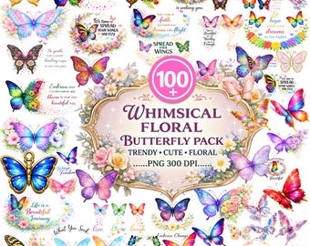 100+ Whimsical Floral Butterfly PNG Bundle: Motivational Quotes, Sublimation Designs (Digital Download)