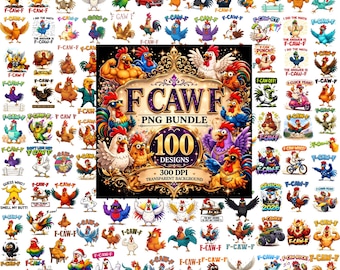 Funny Chicken F-Caw-F PNG Bundle, 100 Designs, Humor Rooster Cartoon (Digital Download)