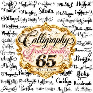 May include: A digital calligraphy font bundle with 65 OTF and TTF fonts. The image features a gold-framed emblem with the words "Calligraphy Font Bundle" and the number "65". Various font samples surround the emblem.
