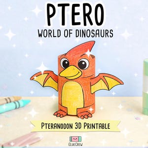 Pode incluir: Uma figura de Pteranodon de papel colorida em laranja e amarelo com olhos grandes e asas. O texto PTERO WORLD OF DINOSAURS aparece no topo, e PTERANODON 3D PRINTABLE est&aacute; em uma faixa amarela na parte inferior, com o logo GlueCrew abaixo.