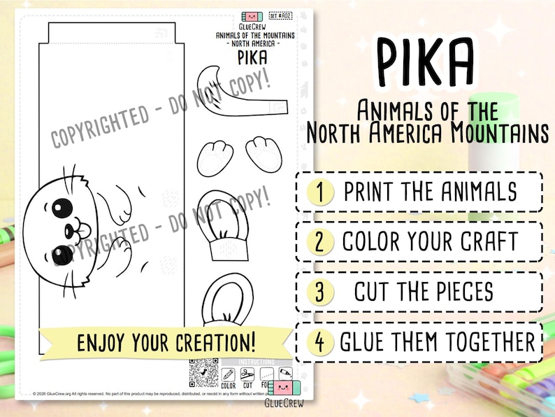 May include: A black and white printable craft sheet featuring a pika animal outline with separate ears and paws. The text reads PIKA, ANIMALS OF THE NORTH AMERICA MOUNTAINS, and includes numbered instructions: 1 PRINT THE ANIMALS, 2 COLOR YOUR CRAFT, 3 CUT THE PIECES, 4 GLUE THEM TOGETHER, and ENJOY YOUR CREATION!