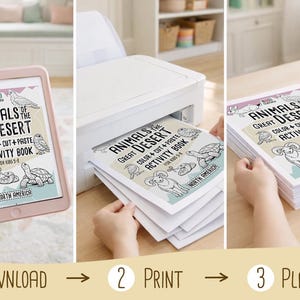 May include: A series of images showing the process of downloading, printing, and playing with an activity book. The book, titled "Animals of the Great Desert," features illustrations of desert animals. The steps are labeled: Download, Print, and Play.