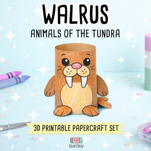 Op de afbeelding: Een bruine papieren walrusfiguur met witte slagtanden, een roze neus en een beige buik, met de tekst WALRUS ANIMALS OF THE TUNDRA en 3D PRINTABLE PAPERCRAFT SET. De walrus is gemaakt van een cilindrische koker met bevestigde papieren ledematen.
