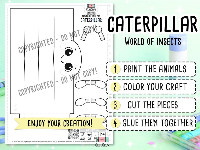 May include: A black and white printable craft sheet titled CATERPILLAR WORLD OF INSECTS. It features a caterpillar outline with a face, separate body segments, and instructions: 1 PRINT THE ANIMALS, 2 COLOUR YOUR CRAFT, 3 CUT THE PIECES, 4 GLUE THEM TOGETHER.