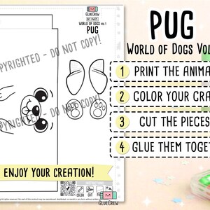 May include: A printable craft sheet for a pug, featuring black and white line art of a pug face, ears, and paws. The text includes PUG, WORLD OF DOGS VOL.1, instructions 1-4, and ENJOY YOUR CREATION. The sheet includes a QR code and copyright text.