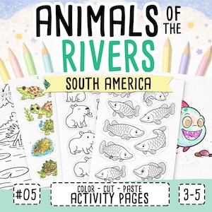 Puede incluir: P&aacute;ginas de actividades con el tema "Animales de los R&iacute;os, Sudam&eacute;rica". La imagen muestra ilustraciones de animales, peces, tortugas y carpinchos, con las palabras "Color - Cortar - Pegar" y los n&uacute;meros "#05" y "3-5".