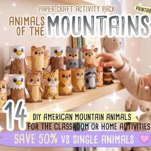 Puede incluir: Un paquete de manualidades en papel con 14 animales de monta&ntilde;a americanos para hacer. El PDF imprimible incluye figuras de rat&oacute;n, &aacute;guilas, ardilla, lince, oso, mapache y ciervo. Texto: PAPER CRAFT ACTIVITY PACK ANIMALS OF THE MOUNTAINS 14 DIY AMERICAN MOUNTAIN ANIMALS FOR THE CLASSROOM OR HOME ACTIVITIES SAVE 50% VS SINGLE ANIMALS.