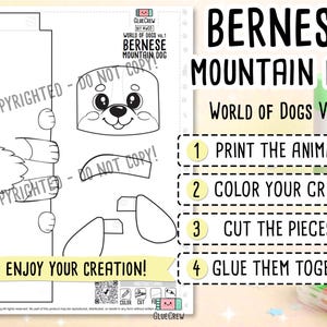 May include: A printable craft sheet for a Bernese Mountain Dog featuring black and white line art of dog parts, including a head, ears, and paws. The text reads Bernese Mountain Dog, World of Dogs Vol. 1, and includes four numbered assembly steps.