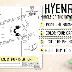 May include: A printable hyena craft kit from GlueCrew, featuring a cartoon hyena design. Instructions include printing, colouring, cutting, and gluing. The text reads "Animals of the Savannah" and "Enjoy Your Creation!"