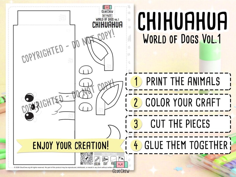May include: A black and white printable craft sheet for a Chihuahua from World of Dogs Vol. 1. The page includes outlines for ears, paws, and a tail, with instructions: 1 Print the animals, 2 Colour your craft, 3 Cut the pieces, 4 Glue them together.
