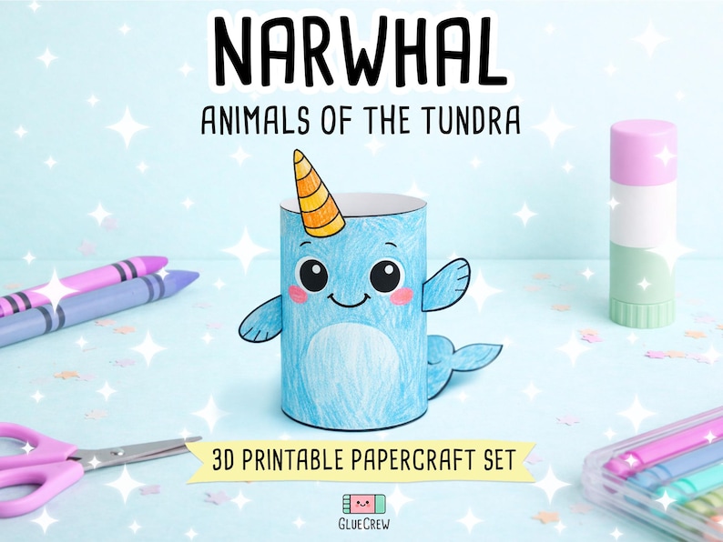 May include: A 3D papercraft narwhal figure colored in light blue with a yellow and orange striped horn, black eyes, and pink cheeks. The text reads NARWHAL ANIMALS OF THE TUNDRA and 3D PRINTABLE PAPERCRAFT SET with a small GLUECREW logo at the bottom.