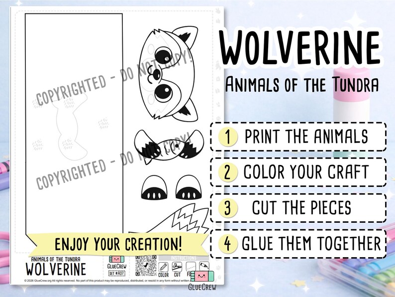 May include: A printable craft sheet featuring a wolverine from the Animals of the Tundra series. The page includes black and white outlines of a wolverine head, paws, and tail, along with instructions: 1 Print the animals, 2 Colour your craft, 3 Cut the pieces, 4 Glue them together.