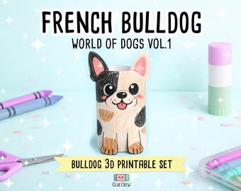 Franse bulldog: printbaar 3D-knutselpakket voor kinderen, schattige puppy-activiteit voor kleuters, thuisonderwijs en school.