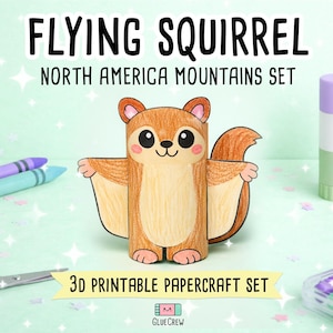 Puede incluir: Una figura de ardilla voladora de papel en 3D con pelaje marr&oacute;n, vientre color crema y mejillas rosadas. El texto dice FLYING SQUIRREL NORTH AMERICA MOUNTAINS SET y 3D PRINTABLE PAPERCRAFT SET. La ardilla est&aacute; rodeada de crayones, tijeras y un pegamento en barra.