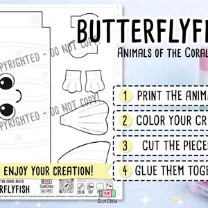Op de afbeelding: Een printbaar knutselblad met de titel BUTTERFLYFISH ANIMALS OF THE CORAL REEFS. Het bevat een zwart-witte omtrek van een vissenlichaam met ogen, vinnen en staartstukken om uit te knippen. De instructies zijn 1 PRINT THE ANIMALS, 2 COLOR YOUR CRAFT, 3 CUT THE PIECES, 4 GLUE THEM TOGETHER en ENJOY YOUR CREATION!
