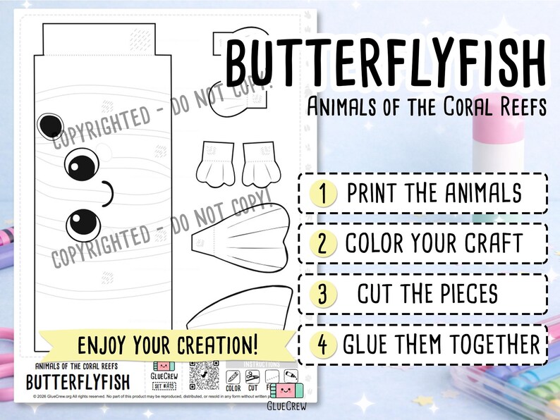 Op de afbeelding: Een printbaar knutselblad met de titel BUTTERFLYFISH ANIMALS OF THE CORAL REEFS. Het bevat een zwart-witte omtrek van een vissenlichaam met ogen, vinnen en staartstukken om uit te knippen. De instructies zijn 1 PRINT THE ANIMALS, 2 COLOR YOUR CRAFT, 3 CUT THE PIECES, 4 GLUE THEM TOGETHER en ENJOY YOUR CREATION!