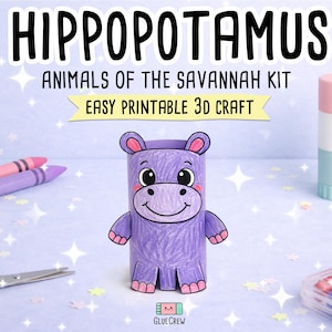 K&ouml;nnte beinhalten: Ein lila Papier-Nilpferd-Bastelarbeit mit dem Text "HIPPOPOTAMUS" und "ANIMALS OF THE SAVANNAH KIT" dar&uuml;ber. Das Bild enth&auml;lt auch Buntstifte, eine Schere, einen Klebestift und den Text "EASY PRINTABLE 3D CRAFT".