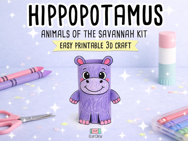 K&ouml;nnte beinhalten: Ein lila Papier-Nilpferd-Bastelarbeit mit dem Text "HIPPOPOTAMUS" und "ANIMALS OF THE SAVANNAH KIT" dar&uuml;ber. Das Bild enth&auml;lt auch Buntstifte, eine Schere, einen Klebestift und den Text "EASY PRINTABLE 3D CRAFT".