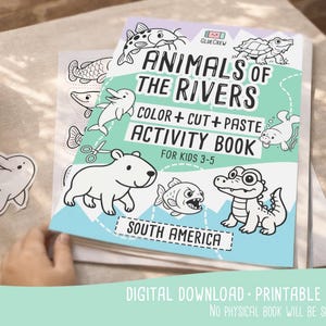 Puede incluir: Un libro de actividades infantiles titulado "Animales de los r&iacute;os" con ilustraciones de animales de r&iacute;o. El libro incluye el texto "Color + Corta + Pega Libro de actividades Para ni&ntilde;os 3-5" y "Sudam&eacute;rica". Un delf&iacute;n recortado est&aacute; al lado.