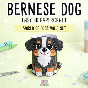 May include: A 3D papercraft Bernese dog figure featuring black, white, and tan coloring. The text reads "BERNESE DOG", "EASY 3D PAPERCRAFT", "WORLD OF DOGS VOL.1 SET", and "GLUECREW". The paper dog has large eyes, floppy ears, and a tail.