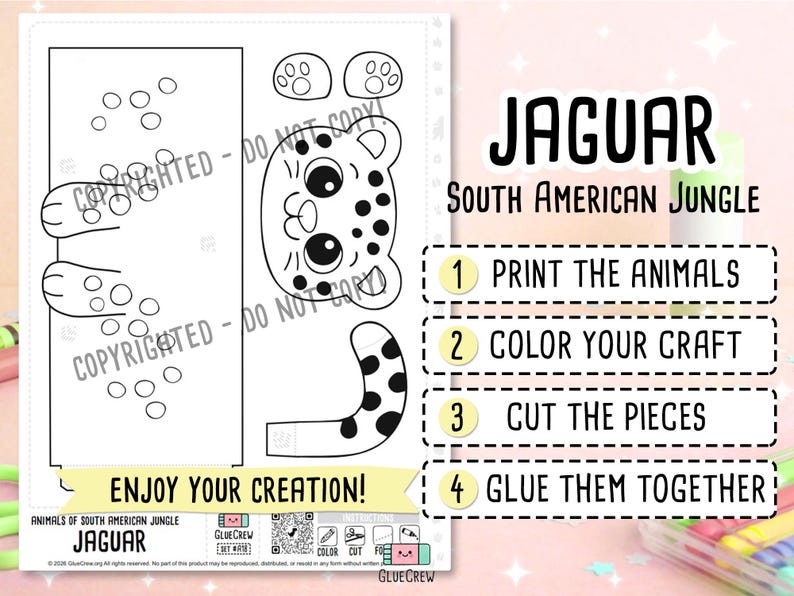 Puede incluir: Una hoja de manualidades en papel para imprimir con el contorno de un jaguar en blanco y negro, incluyendo cabeza, cola, patas y cuerpo. El texto dice JAGUAR SOUTH AMERICAN JUNGLE, 1 PRINT THE ANIMALS, 2 COLOR YOUR CRAFT, 3 CUT THE PIECES, 4 GLUE THEM TOGETHER.