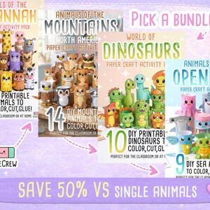 May include: Four paper craft activity packs featuring Animals of the Savannah, Animals of the Mountains, World of Dinosaurs, and Animals of the Open Sea. Each pack includes printable figures to color, cut, and glue, with text indicating the animal counts.