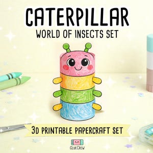 May include: A papercraft caterpillar made of four stacked coloured cylinders in pink, yellow, green, and blue with two antennae and a smiling face. The text CATERPILLAR WORLD OF INSECTS SET and 3D PRINTABLE PAPERCRAFT SET is visible along with GlueCrew.