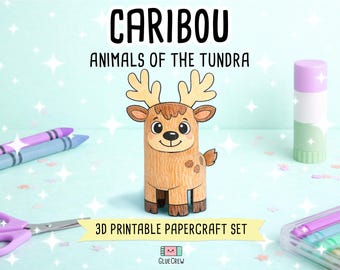 Caribou Printable Paper Craft | 3D Printable DIY Craft for Kids | Arctic Tundra Habitat | Classroom Homeschool Fine Motor Activity