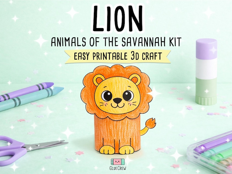 May include: A craft kit for a 3D lion, with the text "Lion, Animals of the Savannah Kit, Easy Printable 3D Craft". The image shows crayons, scissors, and glue. The lion is orange and yellow.