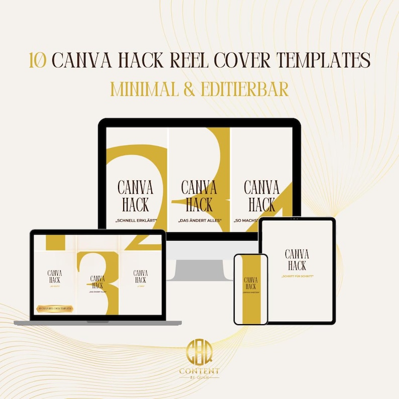 May include: A digital design featuring "10 Canva Hack Reel Cover Templates" and "Minimal & Editierbar". The image shows a laptop, desktop, tablet, and phone displaying Canva Reel cover templates. The design uses a gold and white color scheme.