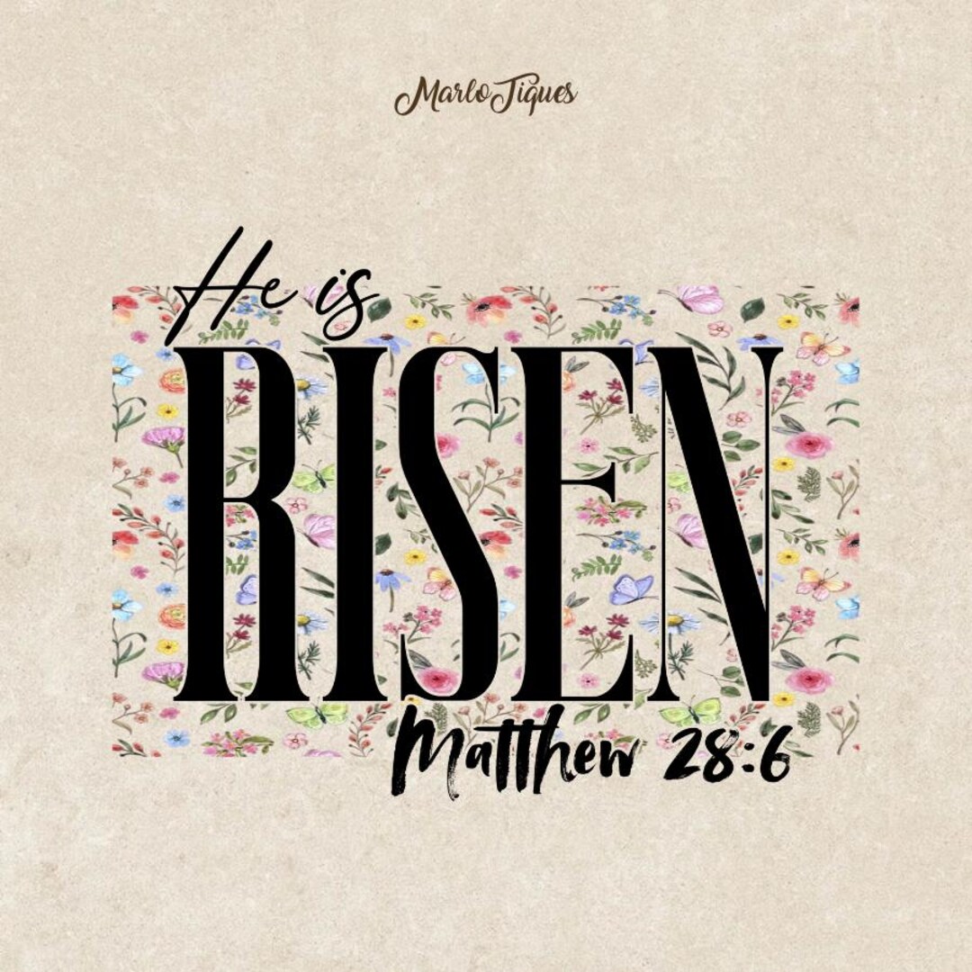 Christian Easter Graphics, Floral Resurrection PNG, Jesus Designs, He ...
