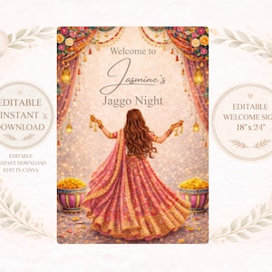 Può includere: Un cartello di benvenuto digitale per "Jasmine's Jaggo Night" con un'illustrazione ad acquerello di una donna in un abito tradizionale rosa e oro. Il cartello misura 45,72 cm x 60,96 cm e include il testo "Download istantaneo modificabile" e "Modifica in Canva."