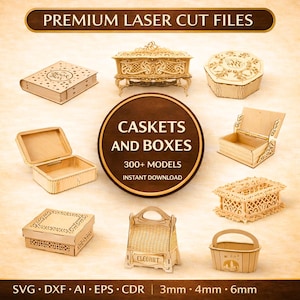 May include: An assortment of laser-cut wooden caskets and boxes, including a book-shaped box, a decorative chest, and a basket with an elephant design. The image includes the text "Premium Laser Cut Files" and "Caskets and Boxes".