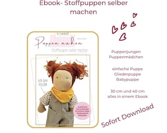 Zelf poppen naaien - Ebook - Het standaardwerk voor poppen maken - met patronen voor eenvoudige poppen, scharnierpoppen en babypoppen