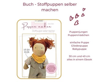 BUCH – Puppenmachen – Nähen einer Stoffpuppe mit Schnittmustern und Bonusmaterial - Gliederpuppe und Babypuppe